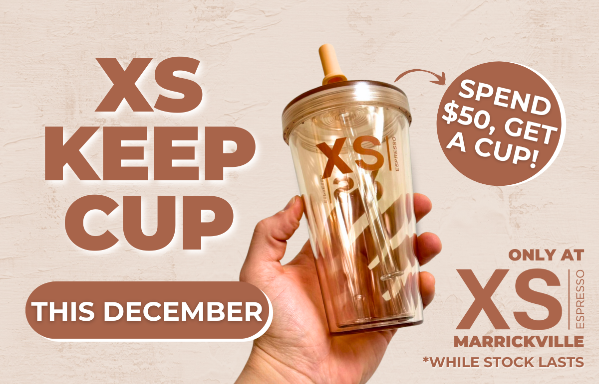 XS Espresso - Free Keep Cup when you spend over $50